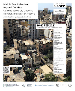 Middle East Urbanism Beyond Conflict: Current Research, Ongoing Debates, and Next Directions
